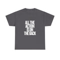 All The Action Is On The Back Tee — Graphic Statement T-Shirt