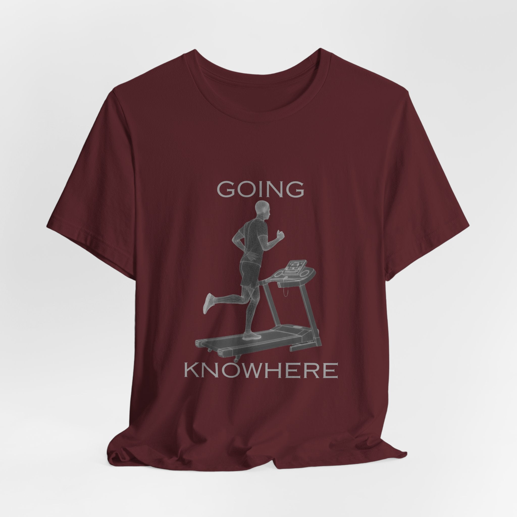 Going Knowhere T-Shirt — Funny Treadmill Runner Tee