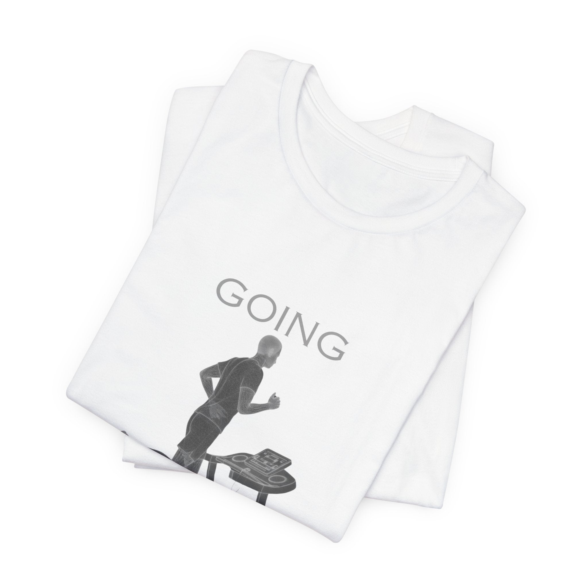Going Knowhere T-Shirt — Funny Treadmill Runner Tee