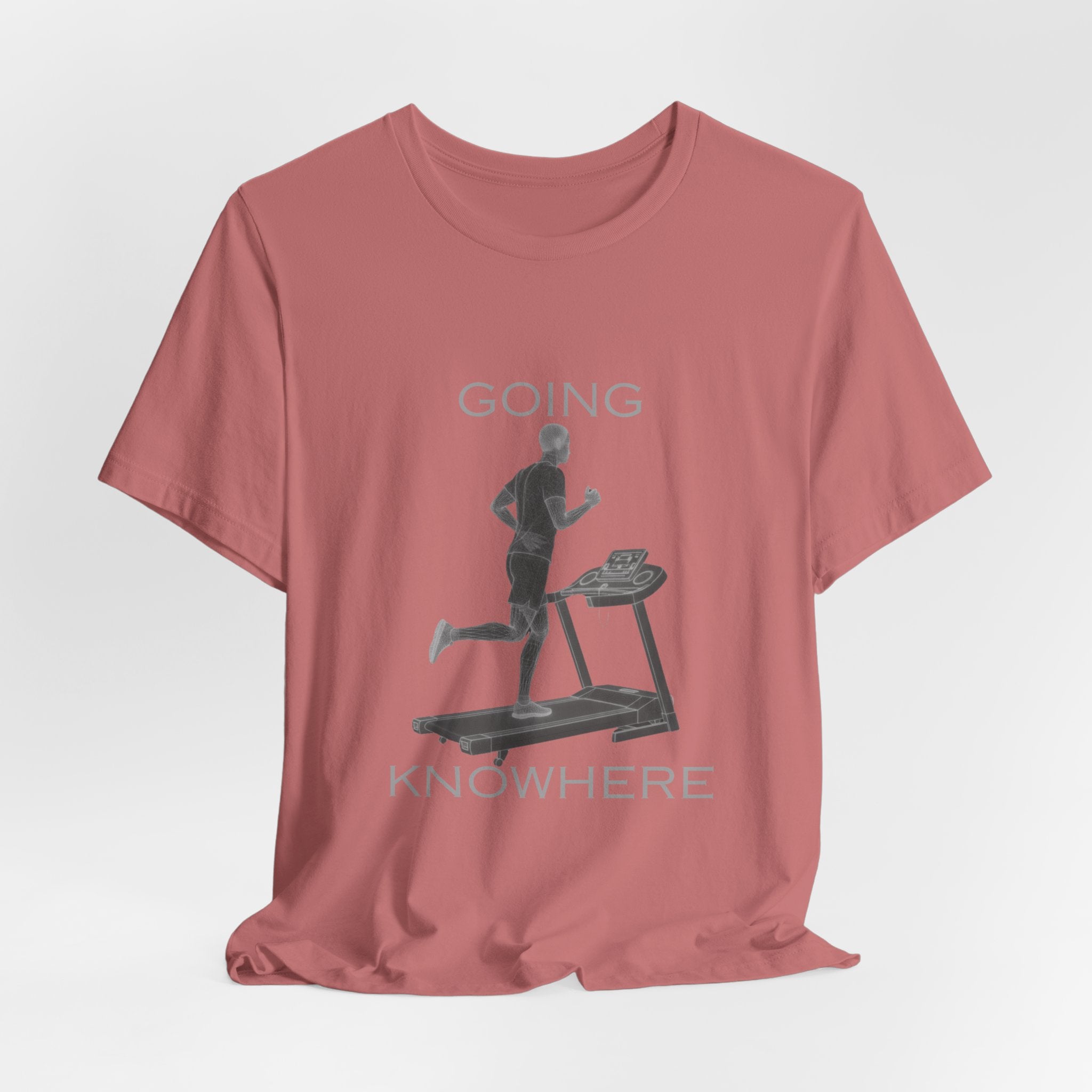 Going Knowhere T-Shirt — Funny Treadmill Runner Tee