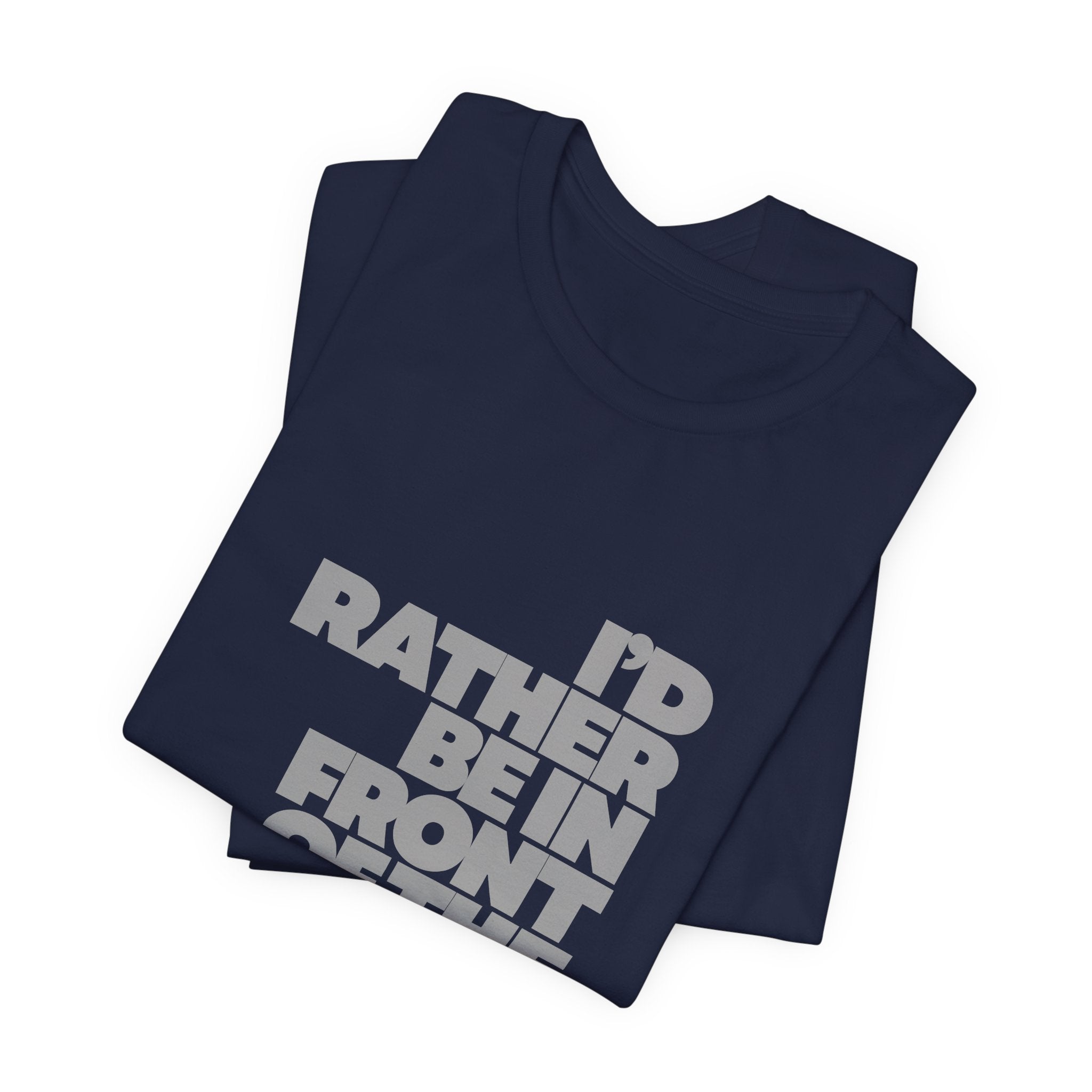 I'd Rather Be in Front of the TV Tee — Funny TV Lover Graphic T-Shirt