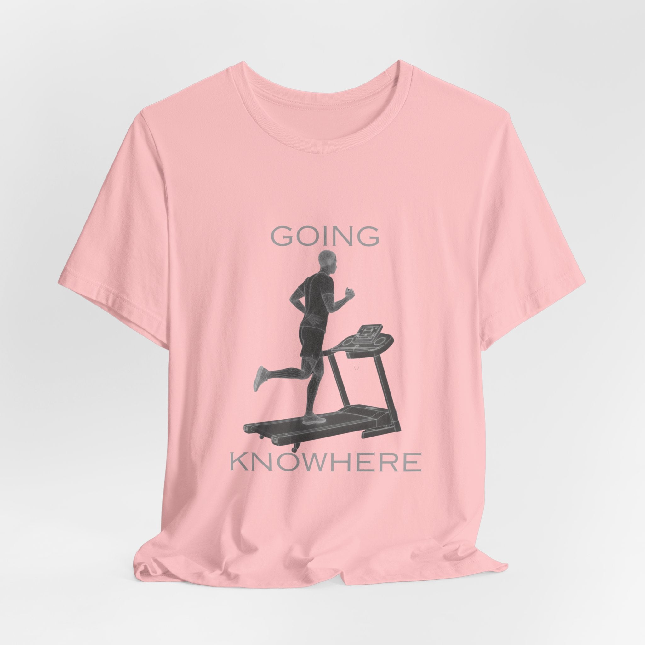 Going Knowhere T-Shirt — Funny Treadmill Runner Tee
