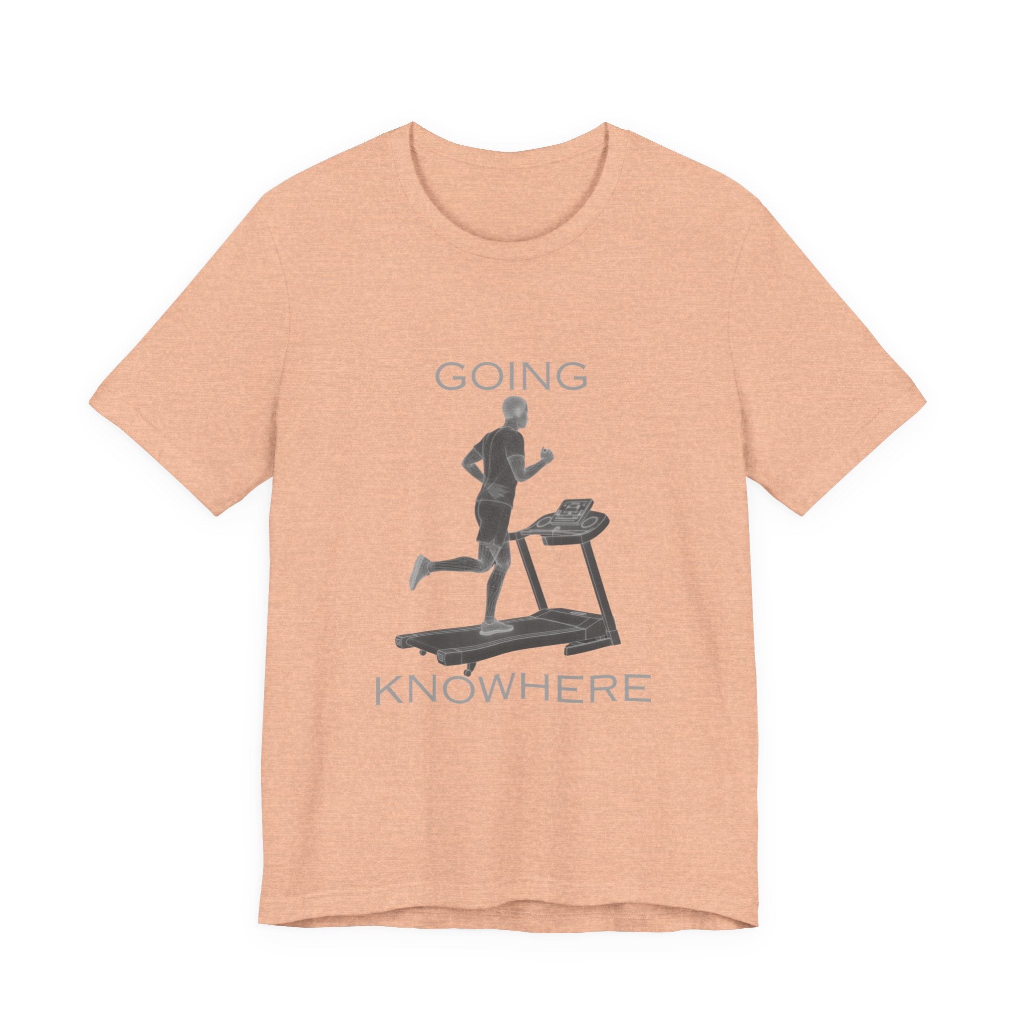 Going Knowhere T-Shirt — Funny Treadmill Runner Tee